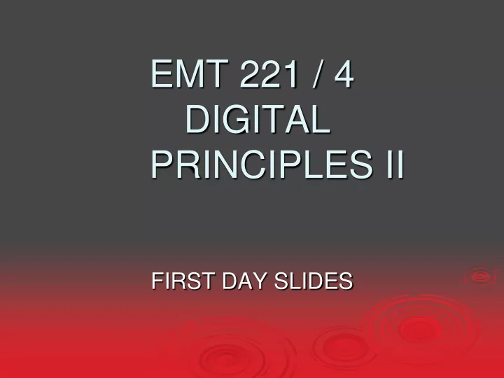 emt 221 4 digital principles ii