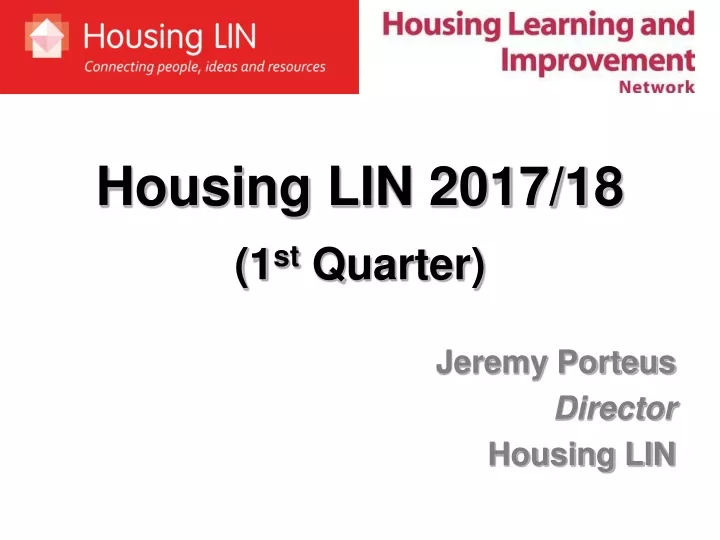 housing lin 2017 18 1 st quarter
