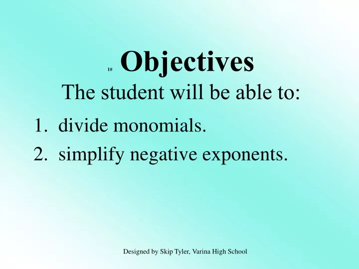 1 objectives the student will be able to