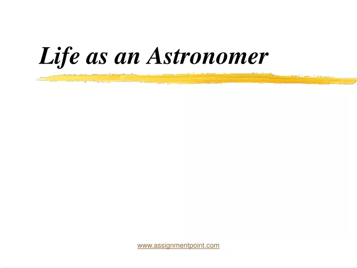 life as an astronomer