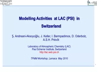 Modelling Activities  at LAC (PSI)  in Switzerland