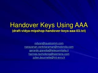 Handover Keys Using AAA (draft-vidya-mipshop-handover-keys-aaa-03.txt)