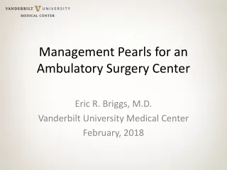 Management Pearls for an Ambulatory Surgery Center