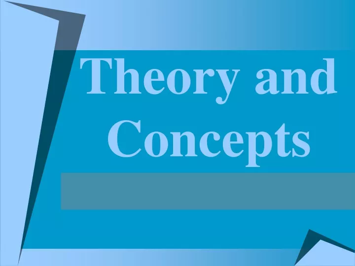 theory and concepts