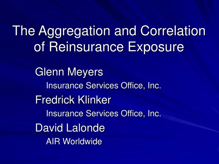 the aggregation and correlation of reinsurance exposure