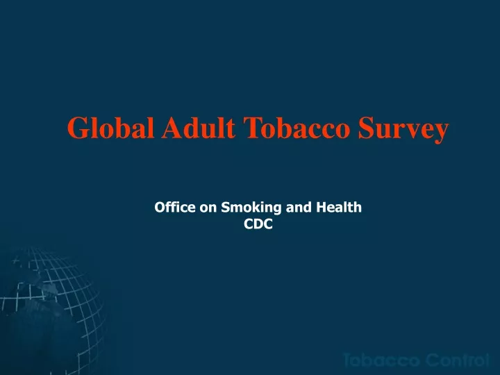 global adult tobacco survey office on smoking