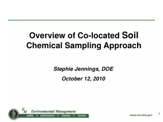 Overview of Co-located  Soil Chemical Sampling Approach