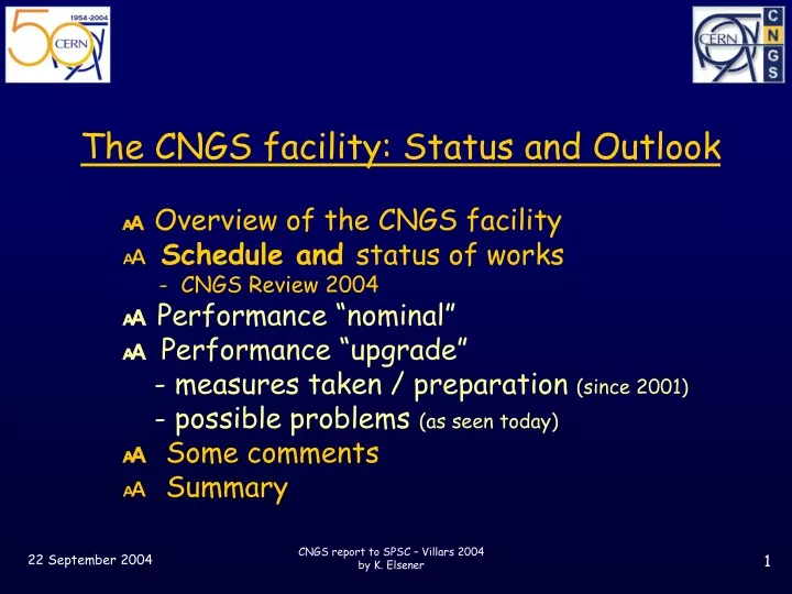 the cngs facility status and outlook
