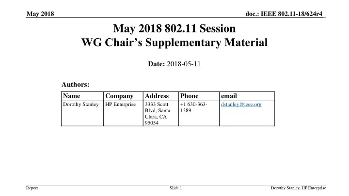may 2018 802 11 session wg chair s supplementary material