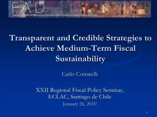 Transparent and Credible Strategies to Achieve Medium-Term Fiscal Sustainability