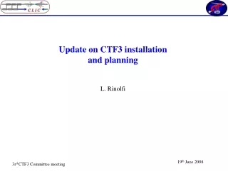 Update on CTF3 installation and planning