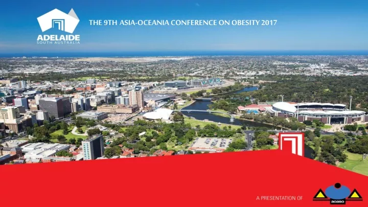 the 9th asia oceania conference on obesity 2017
