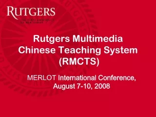 Rutgers Multimedia Chinese Teaching System  (RMCTS)