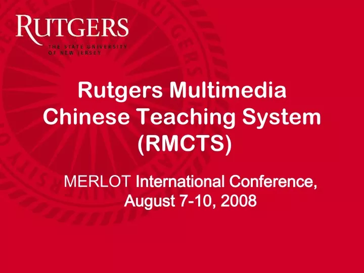 rutgers multimedia chinese teaching system rmcts