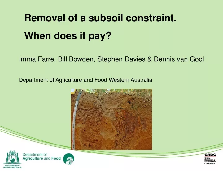 removal of a subsoil constraint when does it pay