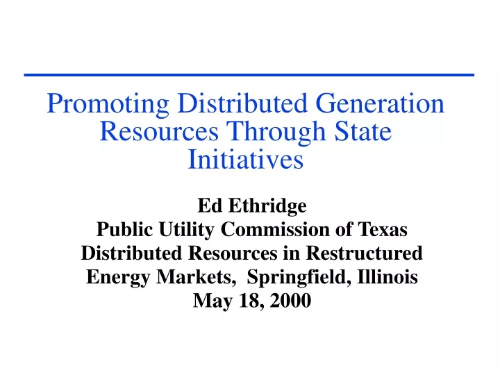 promoting distributed generation resources through state initiatives