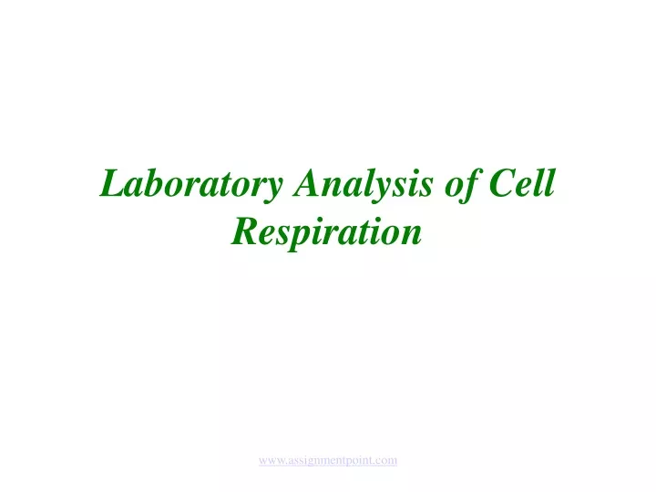 laboratory analysis of cell respiration