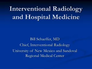 Interventional Radiology and Hospital Medicine