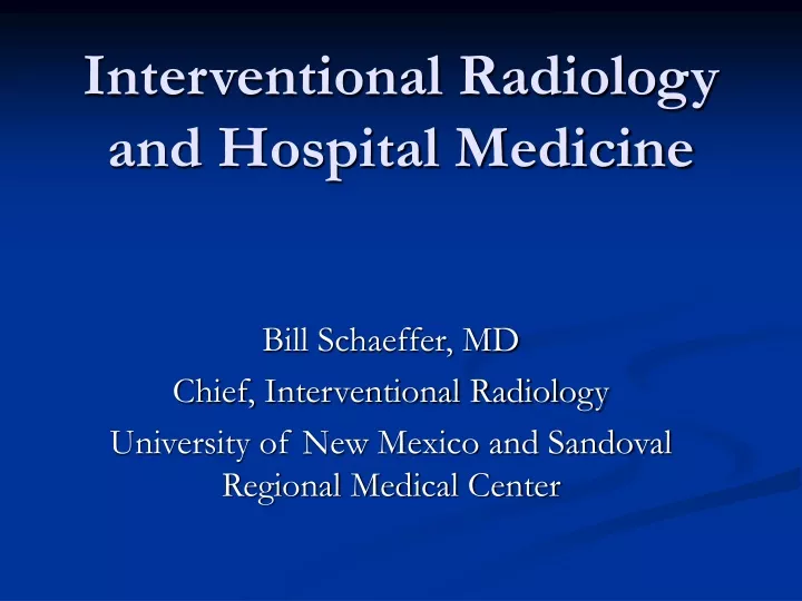 interventional radiology and hospital medicine