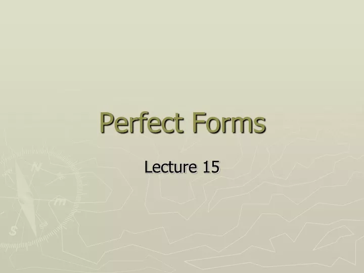 perfect forms