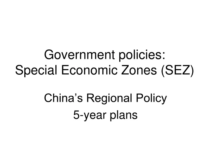 government policies special economic zones sez