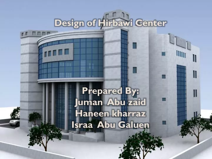 design of hirbawi center prepared by juman