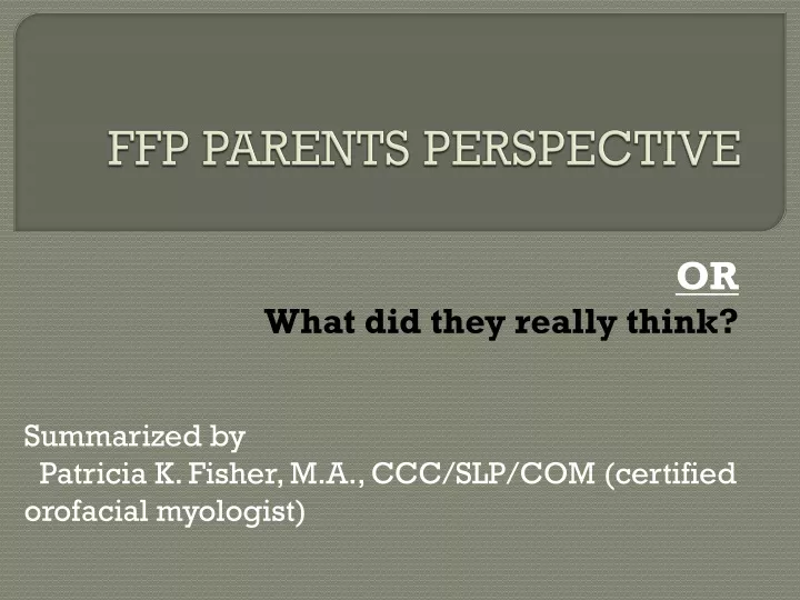 ffp parents perspective
