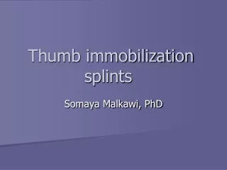 Thumb immobilization splints