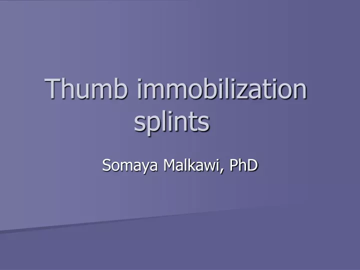 thumb immobilization splints