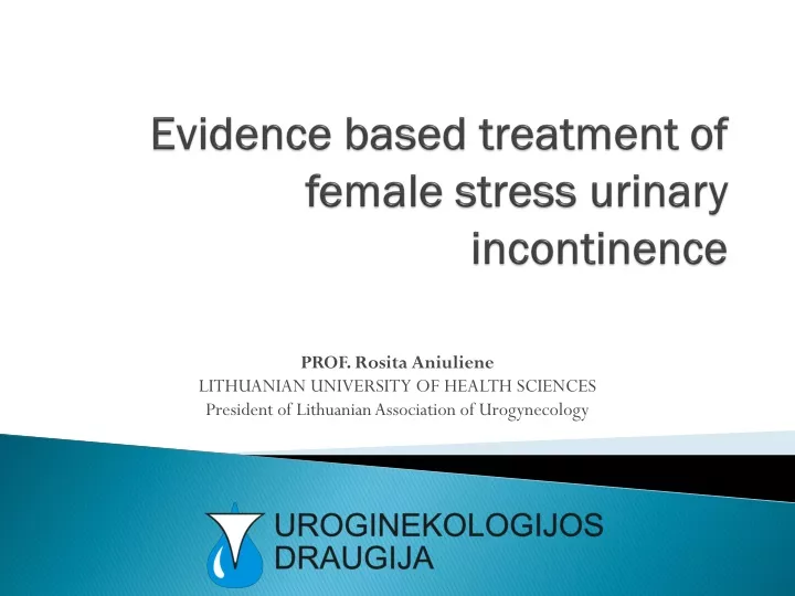 evidence based treatment of female stress urinary incontinence