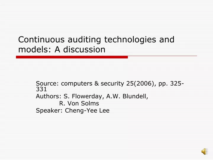 continuous auditing technologies and models a discussion