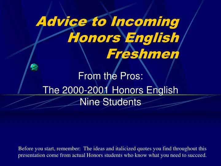 advice to incoming honors english freshmen