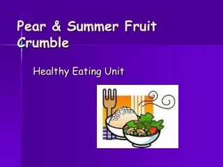 Pear &amp; Summer Fruit Crumble