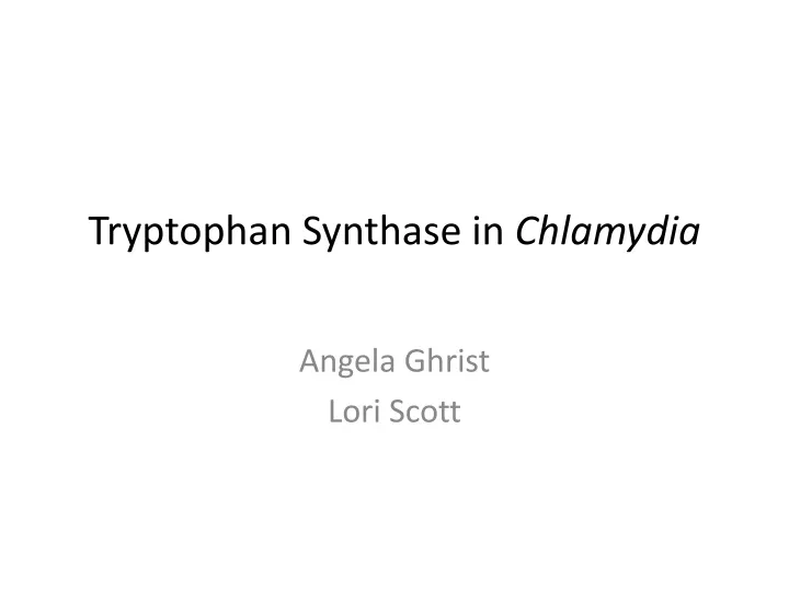 tryptophan synthase in chlamydia