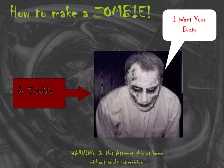 how to make a zombie