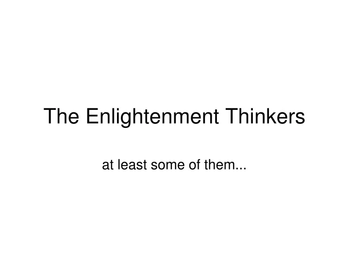 the enlightenment thinkers