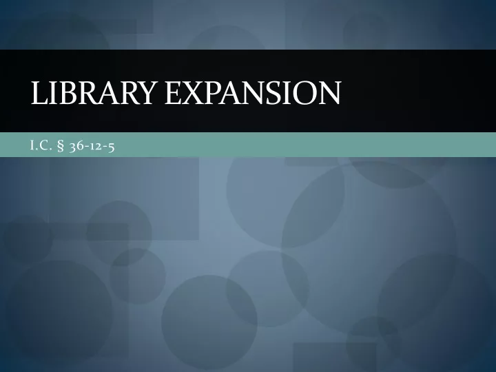 library expansion