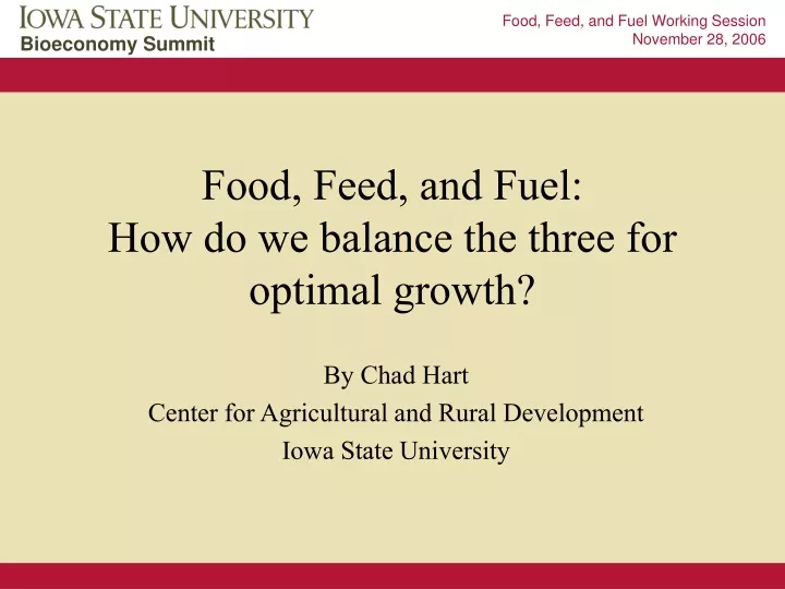 food feed and fuel how do we balance the three for optimal growth