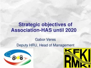 Strategic objectives  of  Association-HAS until  2020