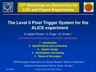 12 th  Workshop on Electronics for LHC and Future Experiments