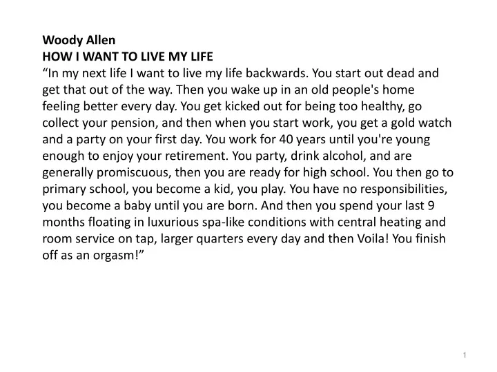 woody allen how i want to live my life in my next