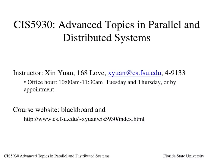 cis5930 advanced topics in parallel and distributed systems