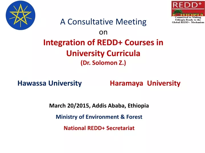 a consultative meeting on integration of redd courses in university curricula dr solomon z
