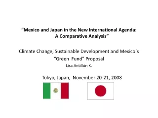“Mexico and Japan in the New International Agenda:   A Comparative Analysis”