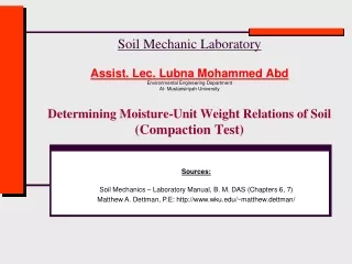 Sources: Soil Mechanics – Laboratory Manual, B. M. DAS (Chapters 6, 7)