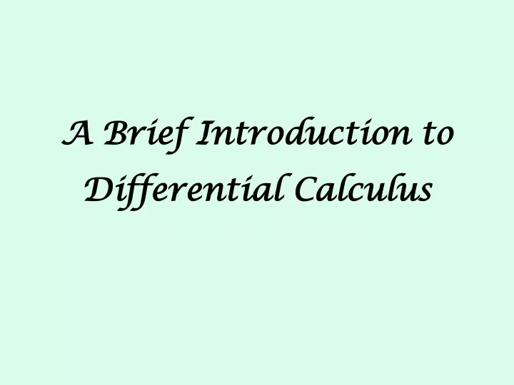 a brief introduction to differential calculus