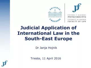 Judicial Application of International Law in the South-East Europe