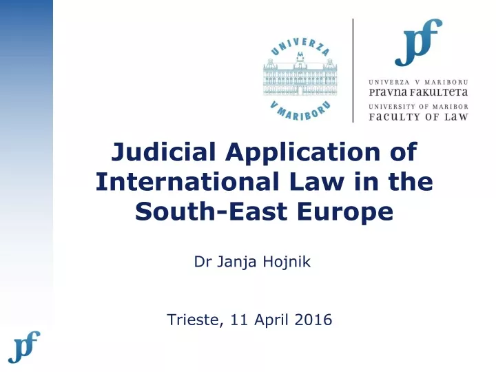 judicial application of international law in the south east europe