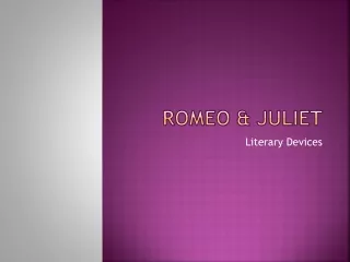 Romeo &amp; Juliet