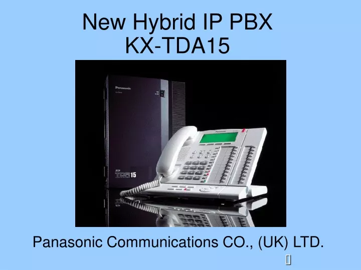 new hybrid ip pbx kx tda15